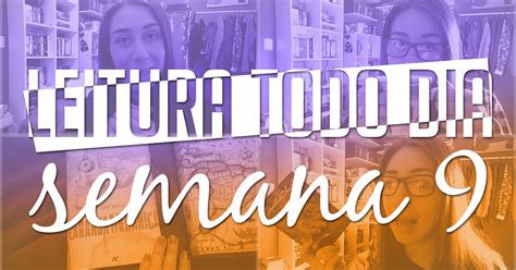 Estante Da Nine Leitura Todo Dia Semana