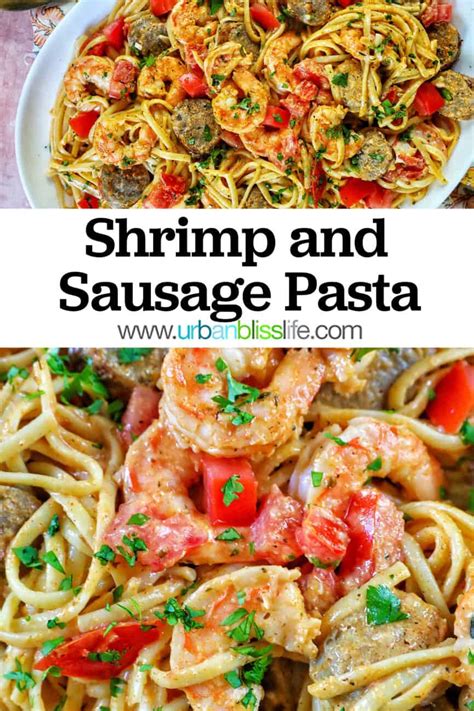 Shrimp and Sausage Pasta - Urban Bliss Life