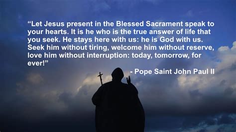 Daily Catholic Quote Saint John Paul Ii Integrated Catholic Life