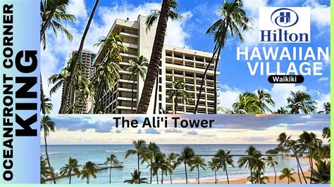 Hilton Hawaiian Village Waikiki Ali I Oceanfront Corner King Youtube