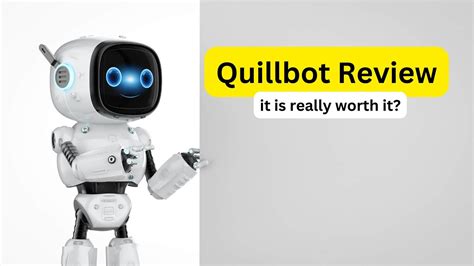 Quillbot Review Is Quillbot Premium Worth It