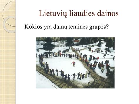 Ppt Lietuvi ų Liaudies Dainos Powerpoint Presentation Free Download