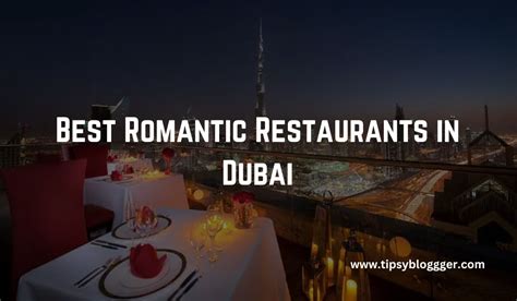 10 Best Romantic Restaurants In Dubai In 2023