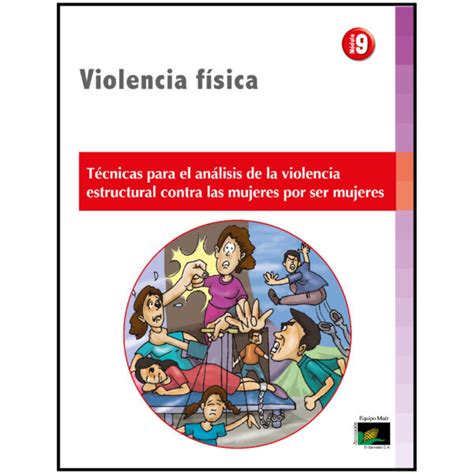 Módulo 9 Violencia física Equipo Maíz