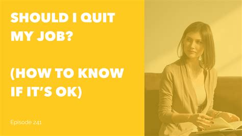 Should I Quit My Job How To Know If It S Ok Happen To Your Career