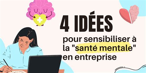 4 idées pour sensibiliser à la santé mentale en entreprise