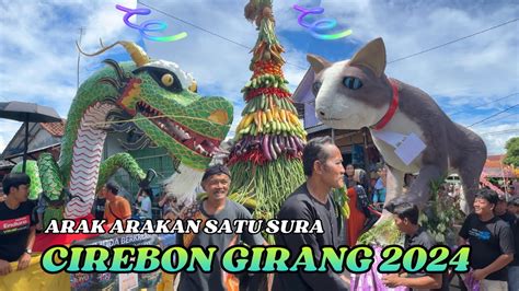 Arak Arakan Satu Sura CIREBON GIRANG 2024 TALUN Ngunjung Buyut Kramat