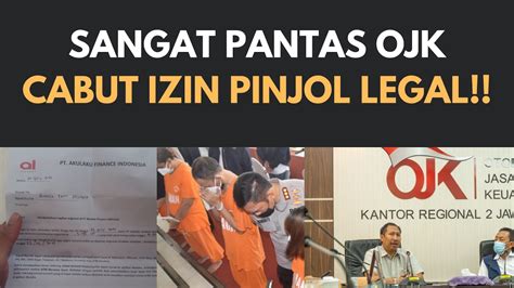 SANGAT PANTAS CABUT IZIN PINJOL PINJOL LEGAL OJK WAJIB TEGAS