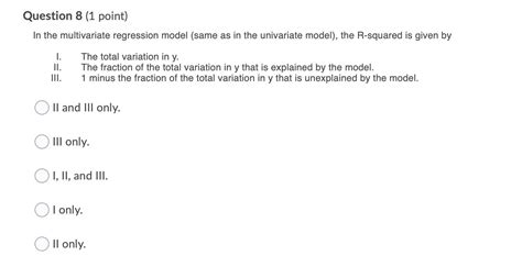 Solved Question 5 1 Point Which Of The Following Would