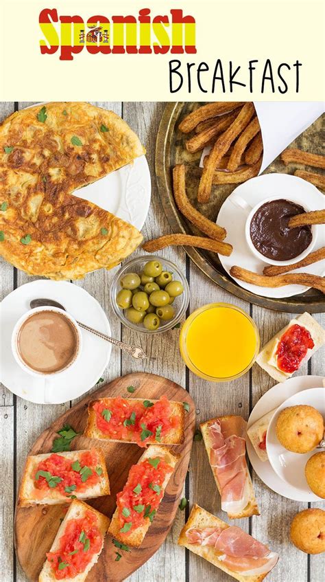 Spanish Breakfast Breakfast Around The World 6 Recipe Spanish