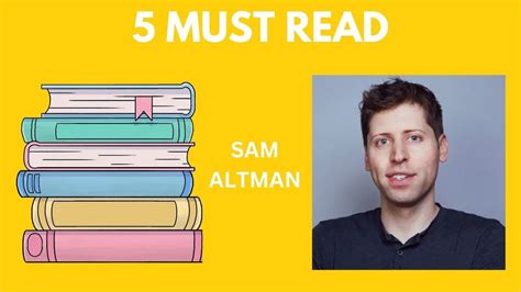 Sam Altmans Must Read Books Top Recommendations For Entrepreneurs And