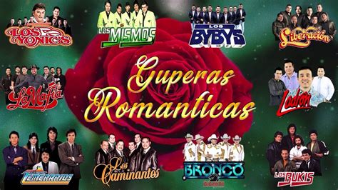 Gruperas Romanticas Mix Se Vale Llorar Temerarios Mier Bukis Libra