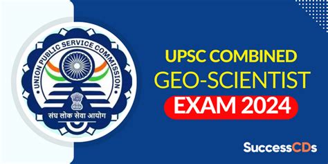 UPSC Combined Geo Scientist Exam 2024 Registration Begins Last Date