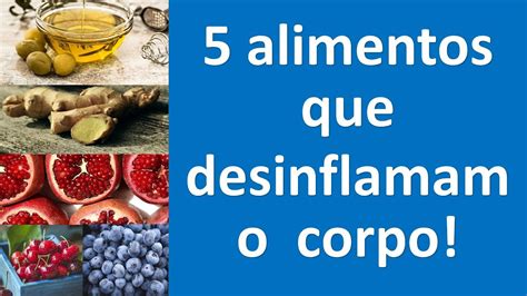 5 Tipos De Alimentos Que Desinflamam O Corpo Hot Sex Picture