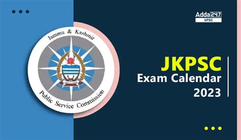 Jkpsc Exam Calendar 2023 Out For September And October Exams Get Pdf