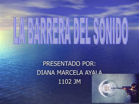 Barrera Del Sonido PPT