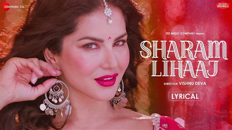 Check Out Latest Hindi Lyrical Song Music Video Sharam Lihaaj Sung By