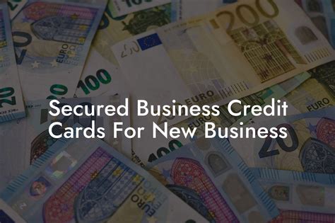 Secured Business Credit Cards For New Business Flik Eco