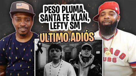 Tre Tv Reacts To Peso Pluma Ultimo Adi S Ft Santa Fe Klan