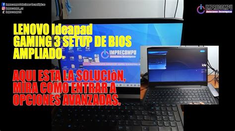 Como Ingresar Al Bios De Lenovo Ideapad Gaming Bios Ampliado Youtube