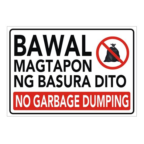 Bawal Magtapon Ng Basura Dito Signage Pvc Plastic Material Signage