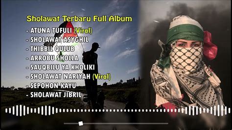 Sholawat Terbaru 2023 Full Album - YouTube