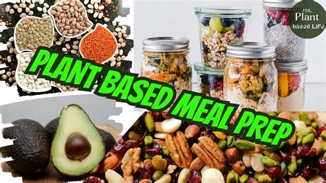 Plant Based Meal Prep For Beginners Easy Recipes Tips And Budget