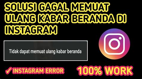 Cara Mengatasi Instagram Tidak Dapat Memuat Ulang Kabar Beranda YouTube