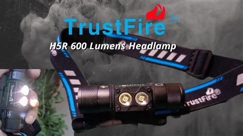 Trustfire H5R 600 Lumens - A budget Friendly Headlamp! - YouTube