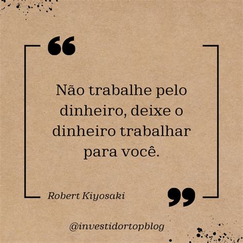 79 Frases Motivacionais De Investimentos Investidor Top