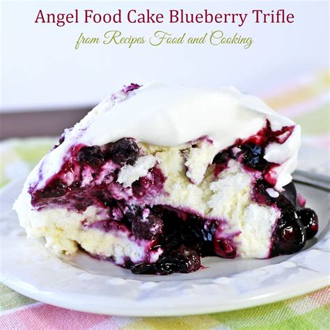 Angel Food Cake Blueberry Trifle - Recipes Food and Cooking