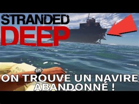 ON TROUVE UN NAVIRE ABANDONNÉ AVEC TITANIUM Stranded Deep