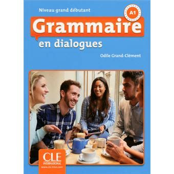 Grammaire en dialogues A1 FLE Niveau grand débutant CD 2ème édition