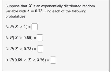 Solved Suppose That X Is An Exponentially Distributed Random Chegg