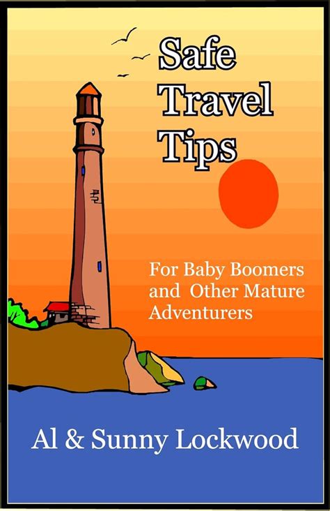 Amazon Safe Travel Tips For Baby Boomers And Other Mature