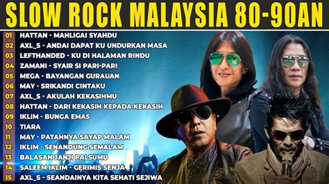 LAGU SLOW ROCK TERBAIK SEPANJANG MASA SLOW ROCK MALAYSIA 80 90AN