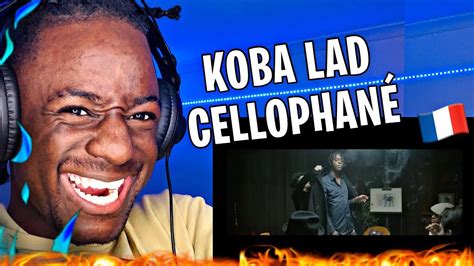 Koba Lad Cellophan Clip Officiel Reaction Youtube