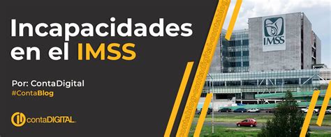 Incapacidades Imss C Mo Cu Ndo Y Qui N Las Paga Contadigital