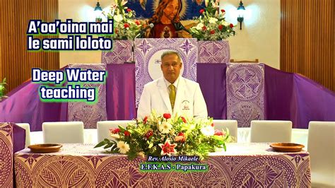 LEO O Le POTO A Oa Oina Mai Le Sami Loloto Deep Water Teaching 16