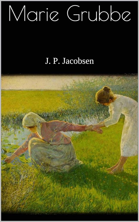 Marie Grubbe Ebook Jacobsen J P Amazon In Kindle Store