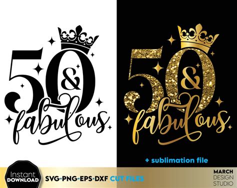 50 And Fabulous Svg 50th Birthday Svg Fifty Birthday Shirt Svg