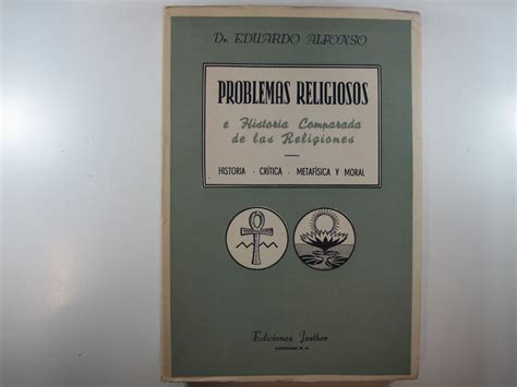 Problemas Religiosos E Historia Comparada De Las Religiones Cr Tica