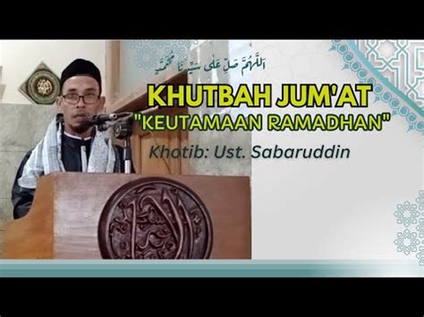 Khutbah Jum At Hikmah Ramadhan Masjid Nurul Iman Tha If Khotib