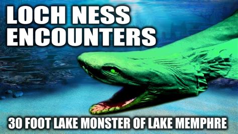 Thirty Foot Lake Monster Of Lake Memphre Loch Ness Encounters Free Movie Youtube