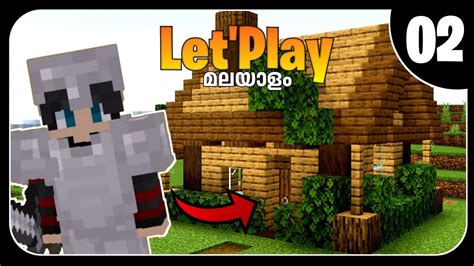 LET S PLAY EP02 Make A New House Minecraft Malayalam YouTube