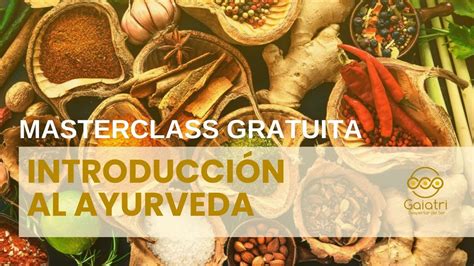 Introducción al Ayurveda Masterclass Gratuita YouTube