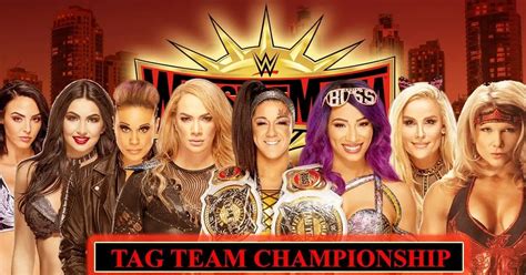 Women S Tag Team Championship Match Announced For Wrestlemania