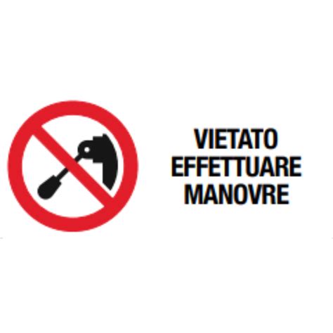 Vietato Effettuare Manovre Vinyl Ad X Grafoplast La Shop