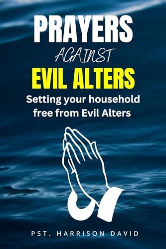 I Tested This Powerful Prayer Against Evil Altars And It Changed My