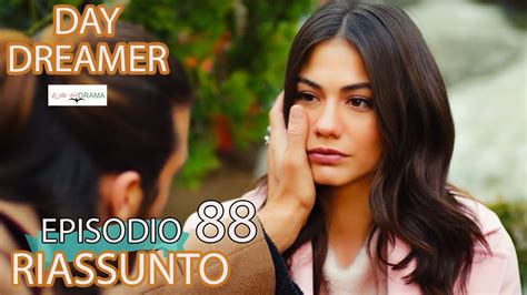 Riassunto Divertente Daydreamer Le Ali Del Sogno Erkenci Kus Episodio